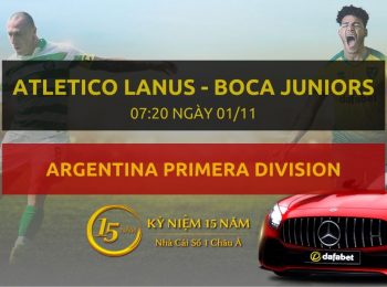 Atletico Lanus – Boca Juniors (07h20 ngày 01/11)