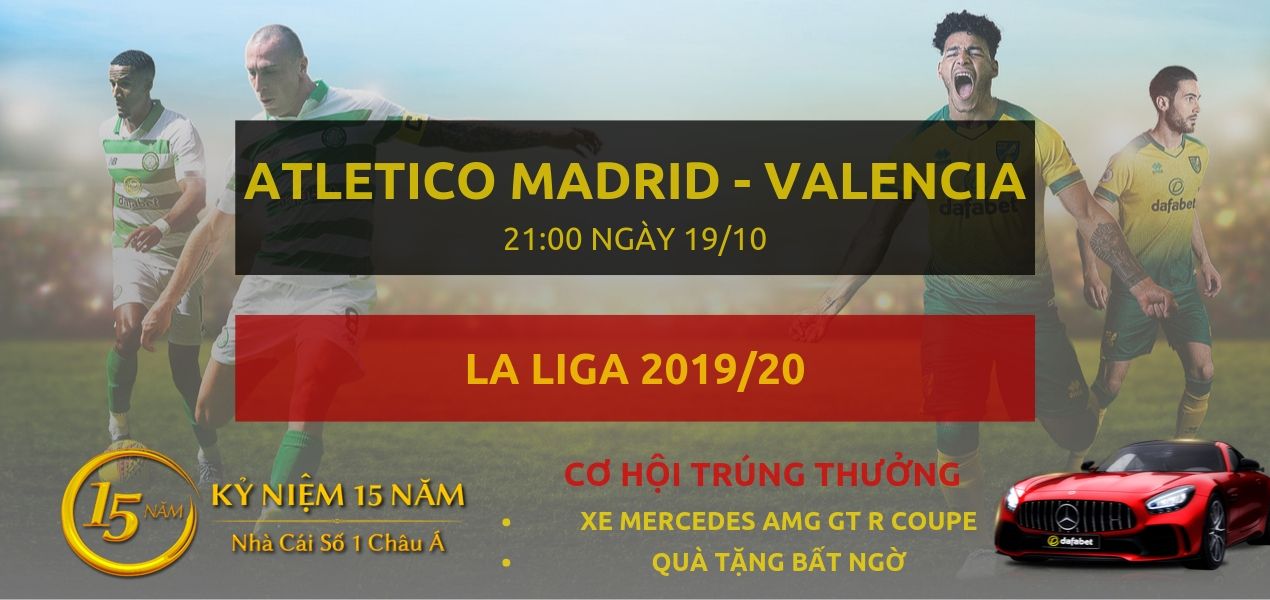 Atlético Madrid - Valencia dafabet